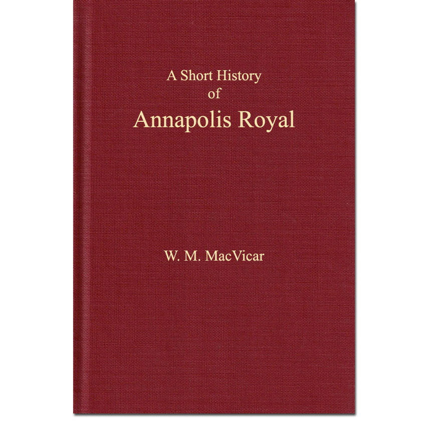 A Short History of Annapolis Royal