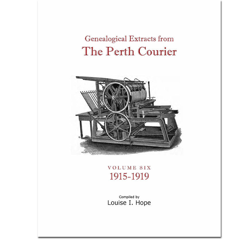 Vol 7 - Genealogical Extracts from the Perth Courier 1920-1924