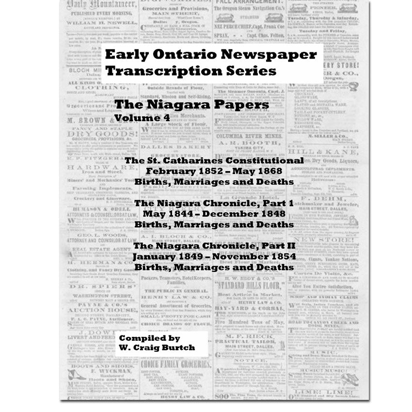 Vol 4 - Niagara Papers, Burtch's Ontario Newspaper Transcription Series