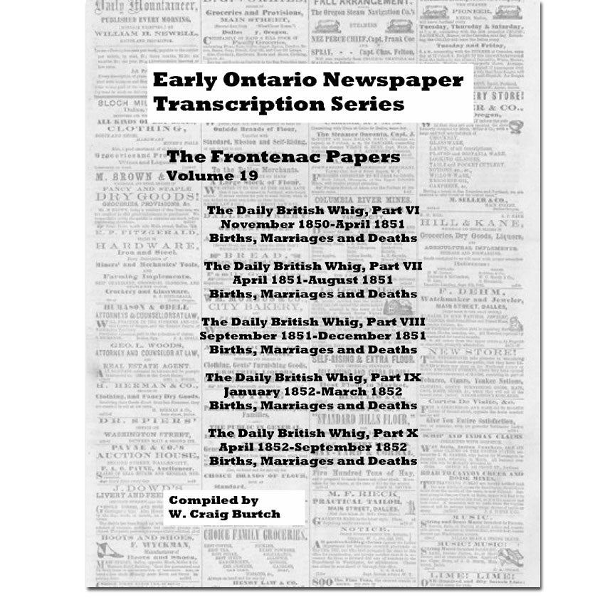 Vol 19 - Frontenac County Papers, Burtch's Ontario Newspaper Transcription Series