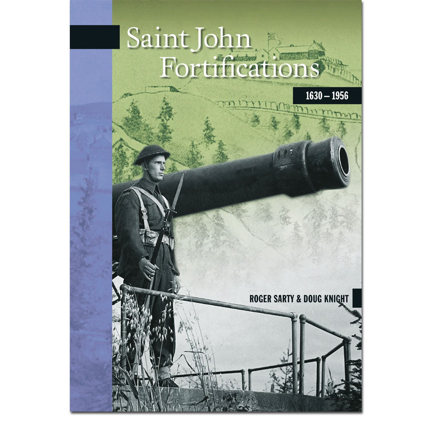 Saint John Fortifications, 1630-1956