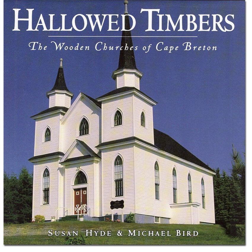 Hallowed Timbers: The Wooden Churches of Cape Breton