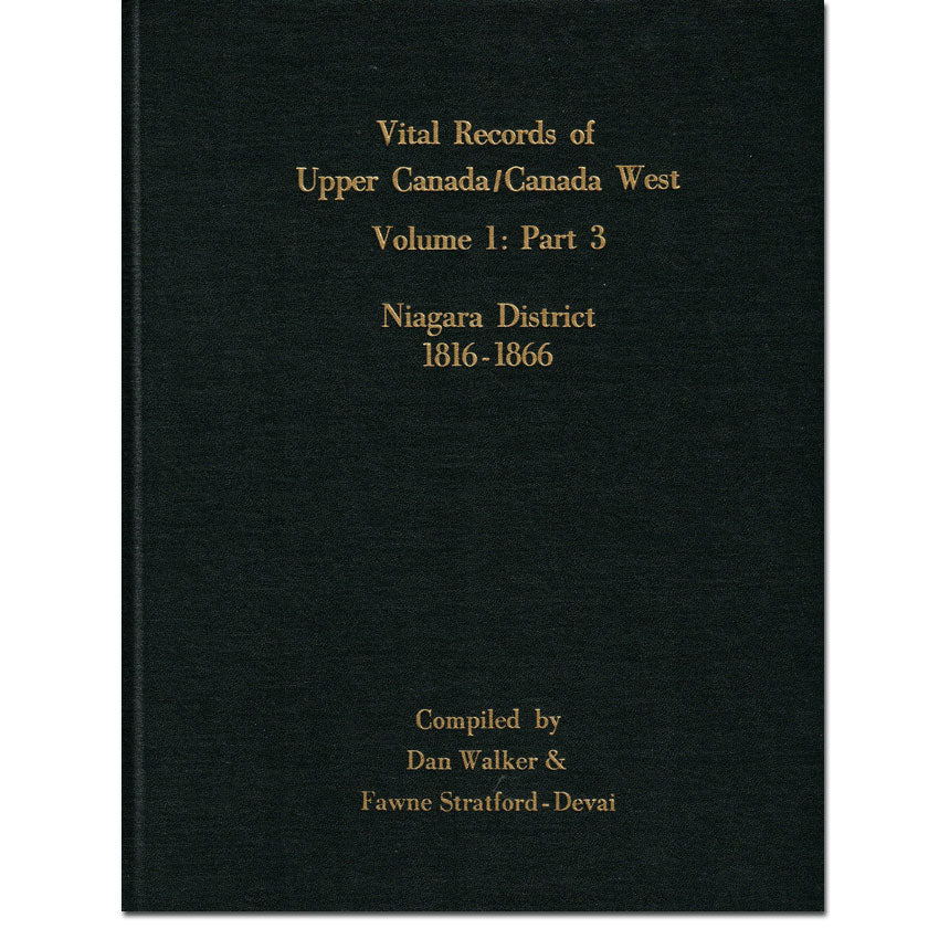 Niagara District Vital Records Vol 1, Part 3: 1816-1866
