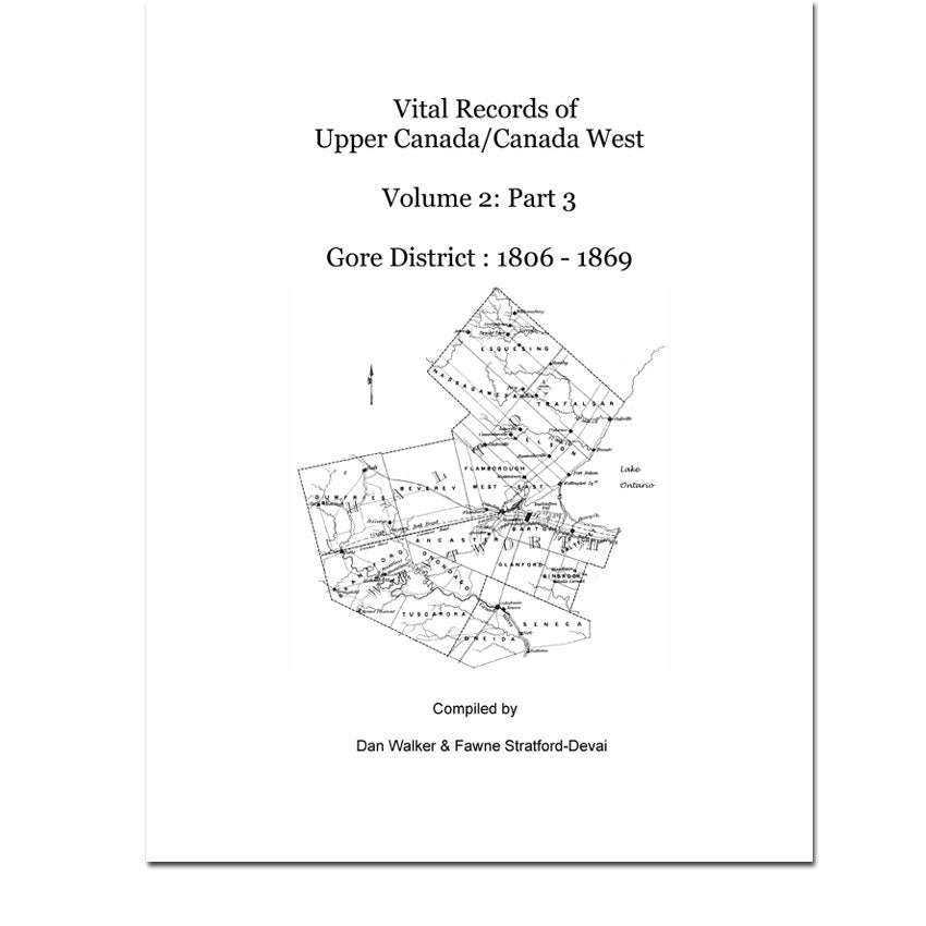 Gore District Vital Records Vol 2, Part 3: 1806-1869