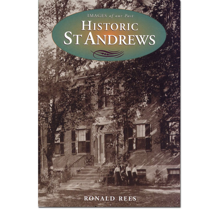 Images of Our Past - Historic St Andrews