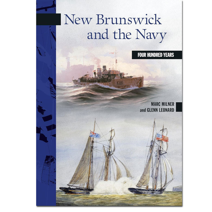 New Brunswick and the Navy: Four Hundred Years