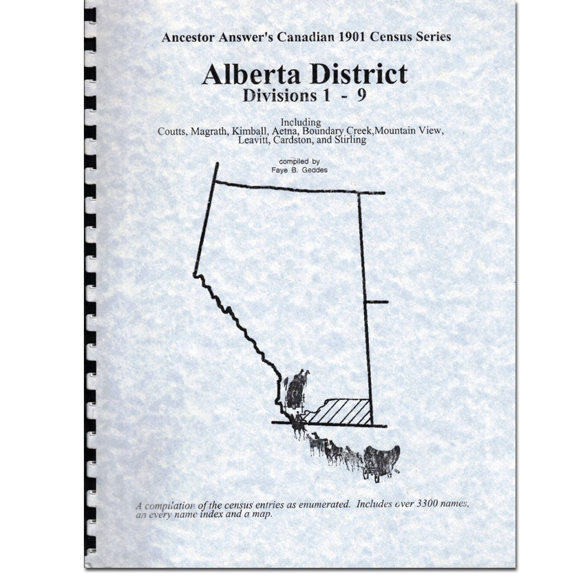 Alberta District, Divisions 1-9, 1901 Census Enumerations
