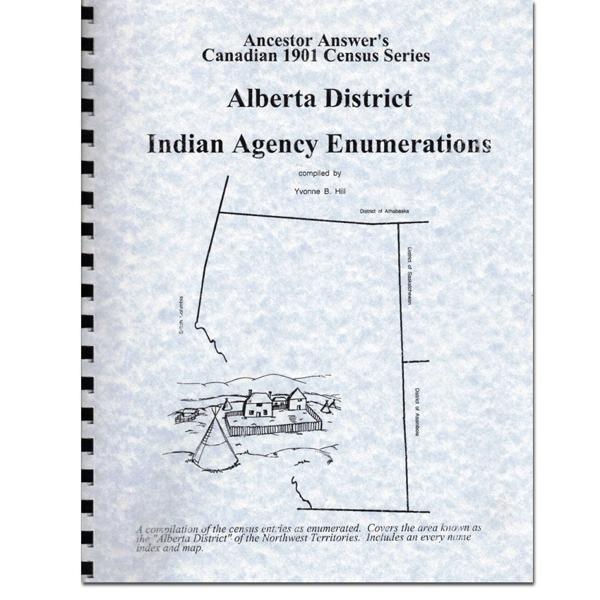Alberta District, Indian Agency 1901 Census Enumerations