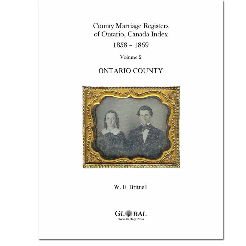 Vol. 2 Ontario County Marriage Registers Index 1858 – 1869