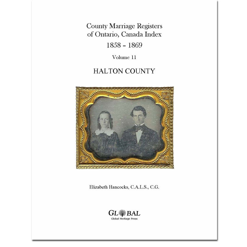 Vol. 11 Halton County Marriage Registers Index 1858 – 1869