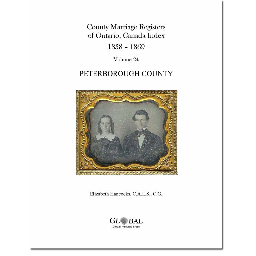 Vol. 24 Peterborough County Marriage Registers Index 1858 – 1869