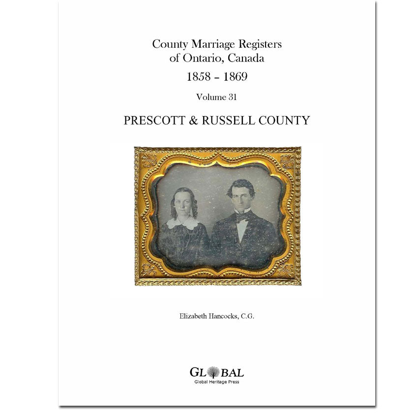 Vol. 31 Prescott & Russell County Marriage Registers Index 1858 – 1869