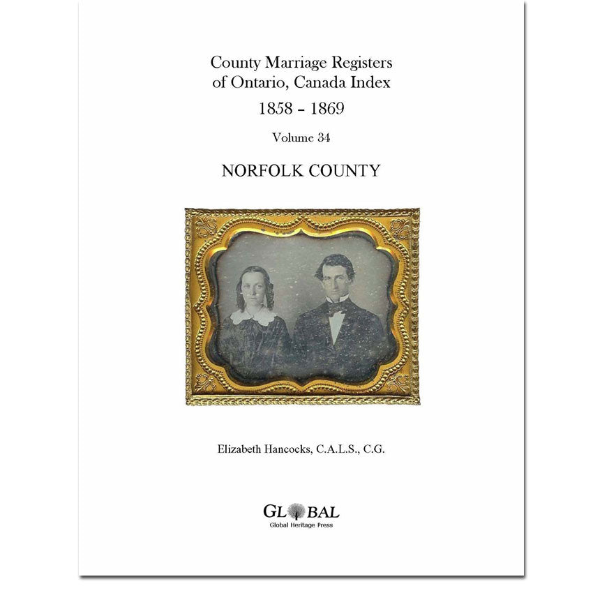 Vol. 34 Norfolk County Marriage Registers Index 1858 – 1869