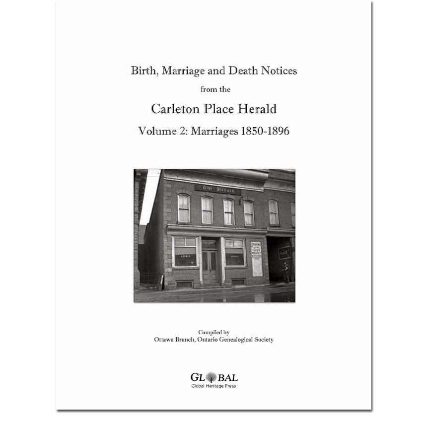 Vol 2 - Carleton Place Herald & Lanark Herald MARRIAGES 1850-1896