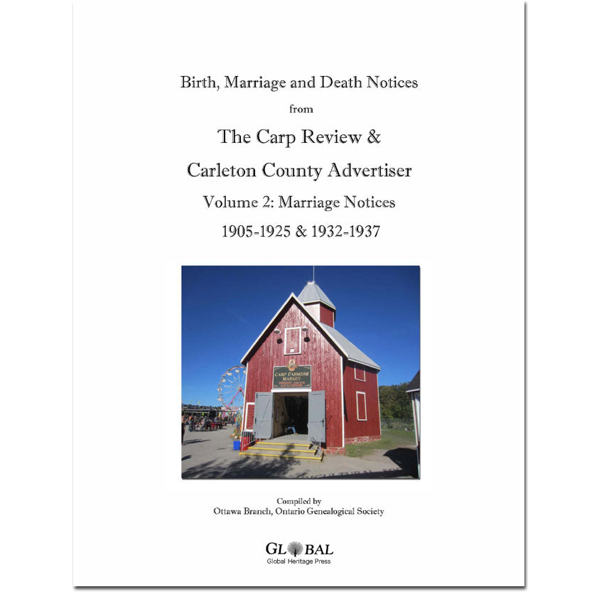 Vol 2 - The Carp Review & Carleton County Advertiser MARRIAGES 1905-1925, 1932-37