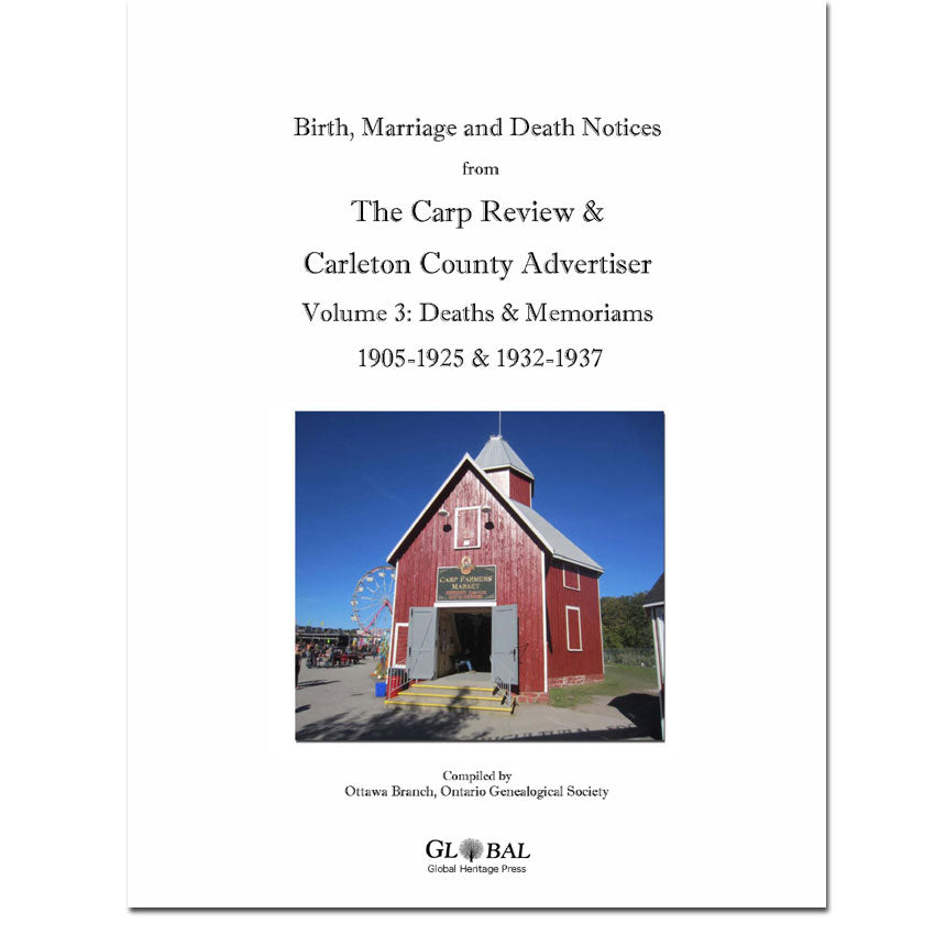 Vol 3 - The Carp Review & Carleton County Advertiser DEATHS 1905-1925, 1932-37