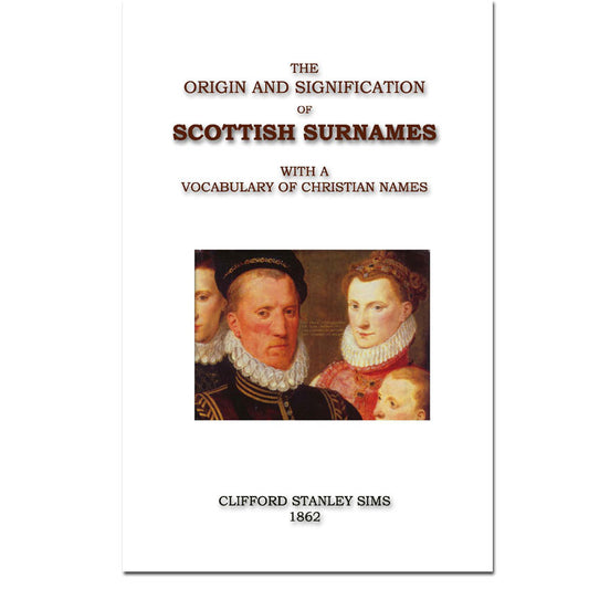 The Origin & Signification of Scottish Surnames With ... Christian Names