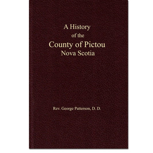 A History of the County of Pictou, Nova Scotia