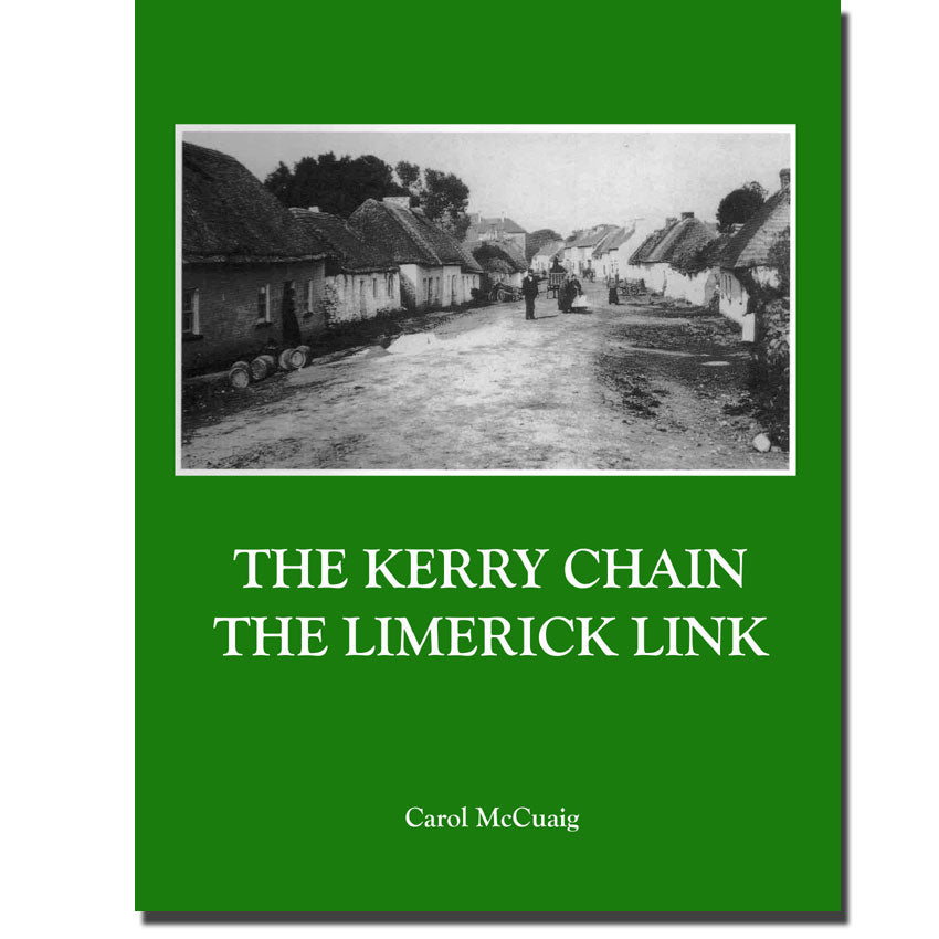 The Kerry Chain - The Limerick Link (Ireland to Renfrew County, Upper Canada)