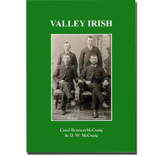 Valley Irish  (to Carleton, Lanark & Renfrew Counties, Upper Canada)