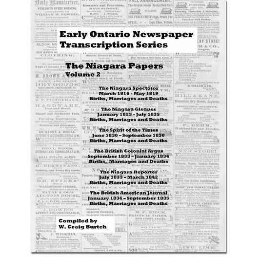 Vol 2 - Niagara Papers, Burtch's Ontario Newspaper Transcription Series