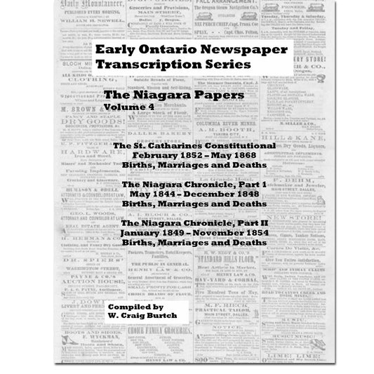 Vol 4 - Niagara Papers, Burtch's Ontario Newspaper Transcription Series