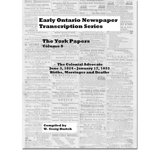 Vol 8 - York Papers, Burtch's Ontario Newspaper Transcription Series