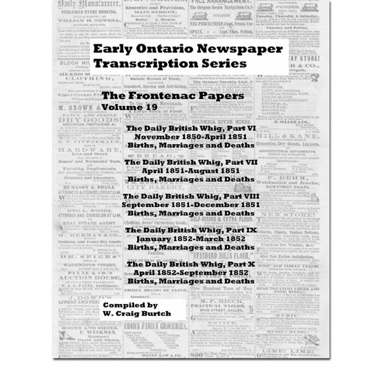 Vol 19 - Frontenac County Papers, Burtch's Ontario Newspaper Transcription Series