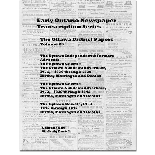 Vol 26 - Ottawa Papers, Burtch's Ontario Newspaper Transcription Series