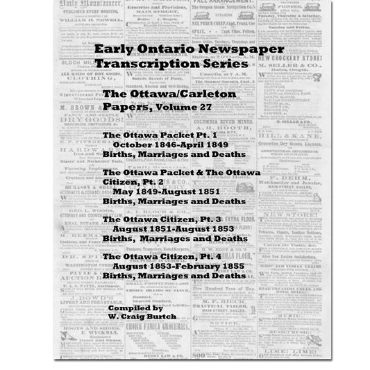 Vol 27 - Ottawa Papers, Burtch's Ontario Newspaper Transcription Series
