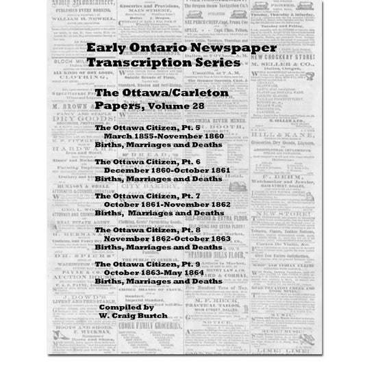Vol 28 - Ottawa Papers, Burtch's Ontario Newspaper Transcription Series
