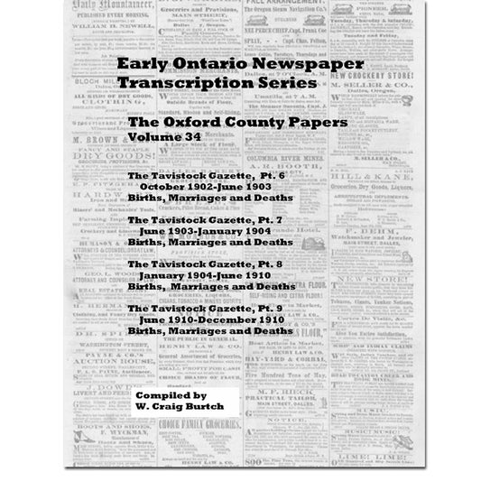 Vol 34 - Oxford County Papers, Burtch's Ontario Newspaper Transcription Series