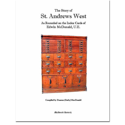 The Story of St. Andrews West from Index cards of the late Edwin McDonald