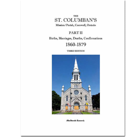 Part 2 - St. Columban's Roman Catholic Mission/Parish Registers 1860-1879 - Third Edition