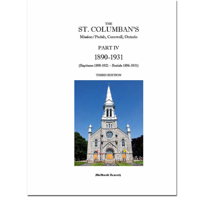 Part 4 - St. Columban's Roman Catholic Mission/Parish Registers 1892-1931 - Third Edition