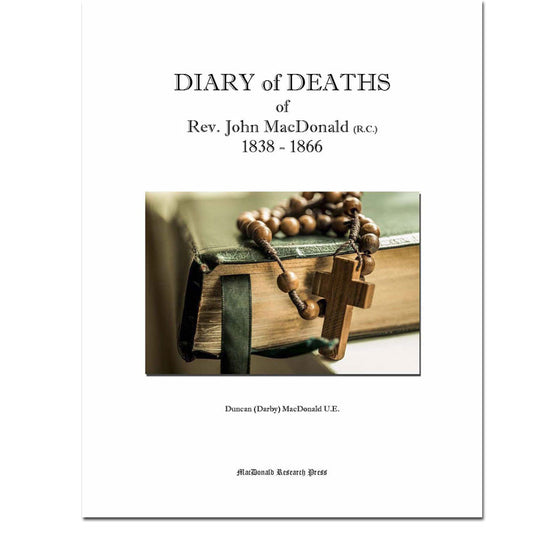 Diary of Deaths recorded by Rev. John MacDonald (R.C.) 1838-1866