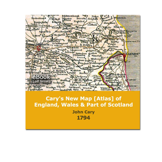 Cary's New Maps (1794 Atlas) of England, Wales and Part of Scotland