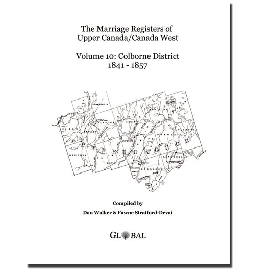 Colborne District Marriage Register of Upper Canada 1841-1857 (includes earlier marriages and some baptisms)