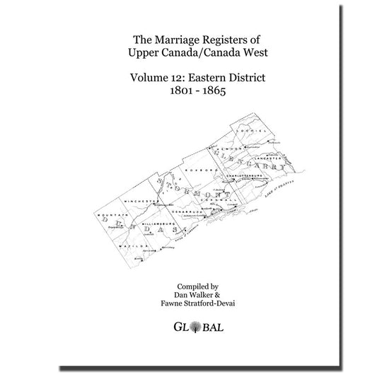 Eastern District Marriage Register of Upper Canada 1801-1865  (includes some marriage licenses & certificates)