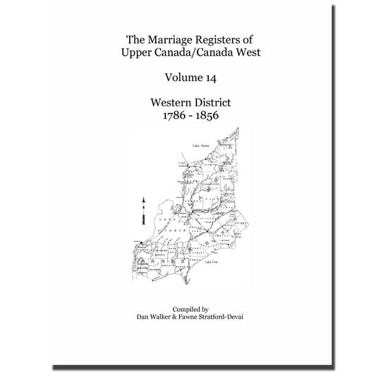 Western District Marriage Register of Upper Canada 1786-1856 (includes many Baptism and Burial records)