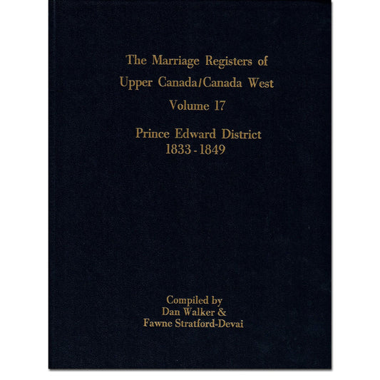 Prince Edward District Marriage Register of Upper Canada 1833-1849