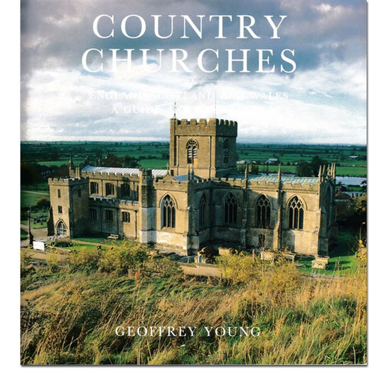 Country Churches of England Scotland and Wales: A Guide and Gazetteer