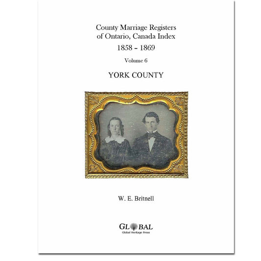 Vol. 6 York County Marriage Registers Index 1858 – 1869