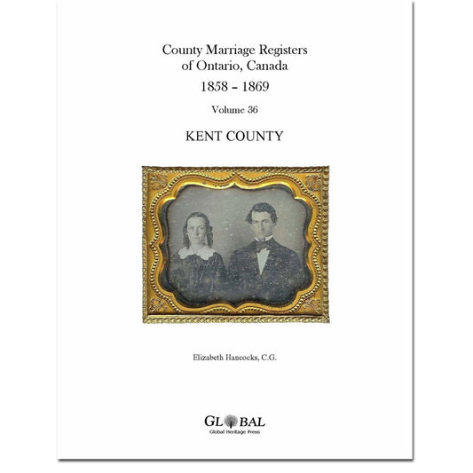 Vol. 36  Kent County Marriage Registers Index 1858 – 1869