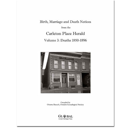 Vol 3 - Carleton Place Herald & Lanark Herald DEATHS 1850-1896