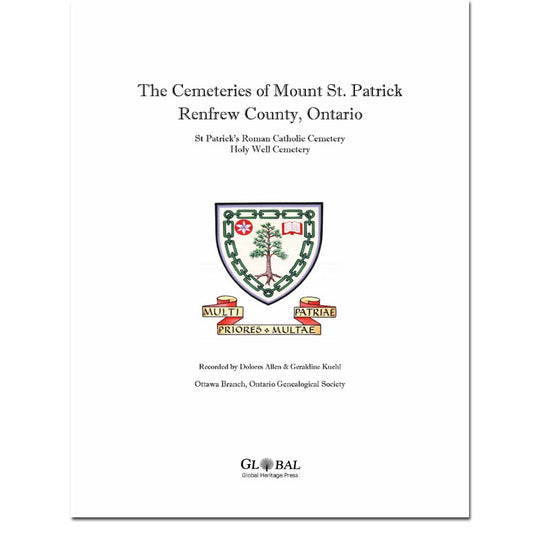 The Cemeteries of Mount St. Patrick, Renfrew County, Ontario