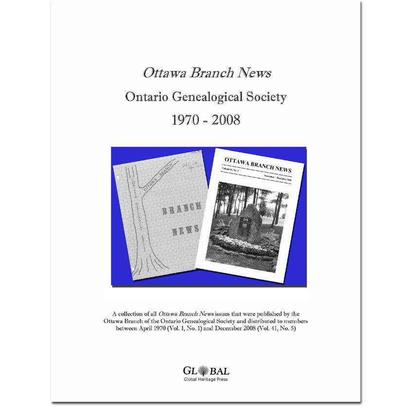 1970-2008 Ottawa Branch News, Ontario Genealogical Society