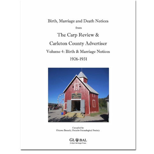 Vol 4 - The Carp Review & Carleton County Advertiser BIRTHS & MARRIAGES 1926-1931